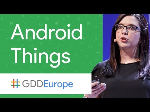 Android Things: The IoT Platform for Everyone (GDD Europe '17) - UC_x5XG1OV2P6uZZ5FSM9Ttw