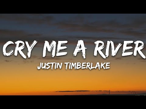 Justin Timberlake - Cry Me a River (Lyrics)