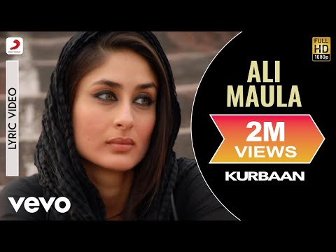 Ali Maula - Kurbaan | Lyric Video | Saif Ali Khan | Kareena Kapoor - UC3MLnJtqc_phABBriLRhtgQ