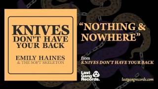 Emily Haines - Nothing & Nowhere