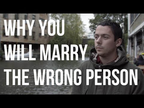 Why You Will Marry the Wrong Person - UC7IcJI8PUf5Z3zKxnZvTBog