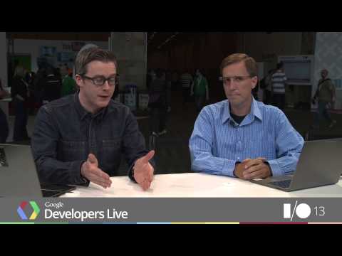Google Developers Live at I/O 2013 - Welcome to Day 1 - UC_x5XG1OV2P6uZZ5FSM9Ttw
