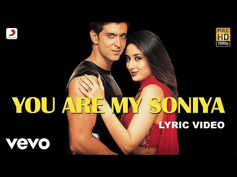 You Are My Soniya Lyric - Kabhi Khushi Kabhie Gham | Hrithik | Kareena - UC3MLnJtqc_phABBriLRhtgQ