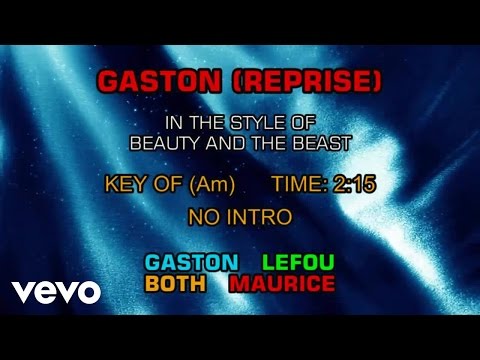 Ensemble - Beauty and the Beast - Gaston (Reprise) (Karaoke) - UCQHthJbbEt6osR39NsST13g