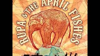 Rupa & The April Fishes - L'éléphant