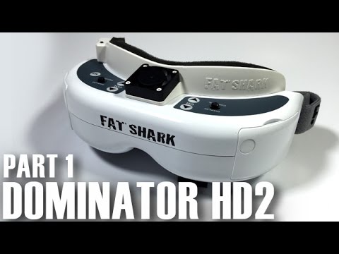 New FatShark Dominator HD2 FPV Goggles Review - Part 1 - UCOT48Yf56XBpT5WitpnFVrQ