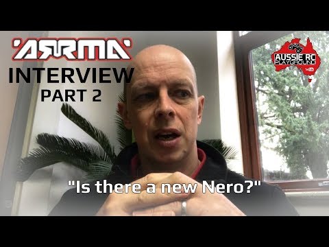 Exclusive ARRMA Interview (part 2) - "Is there a new Nero?" - UCOfR0NE5V7IHhMABstt11kA