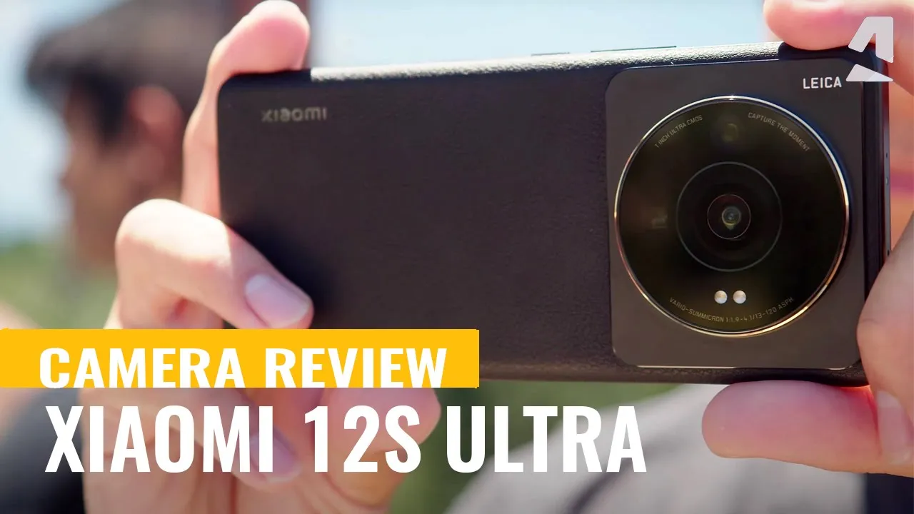 Vido-Test de Xiaomi 12S Ultra par GSMArena