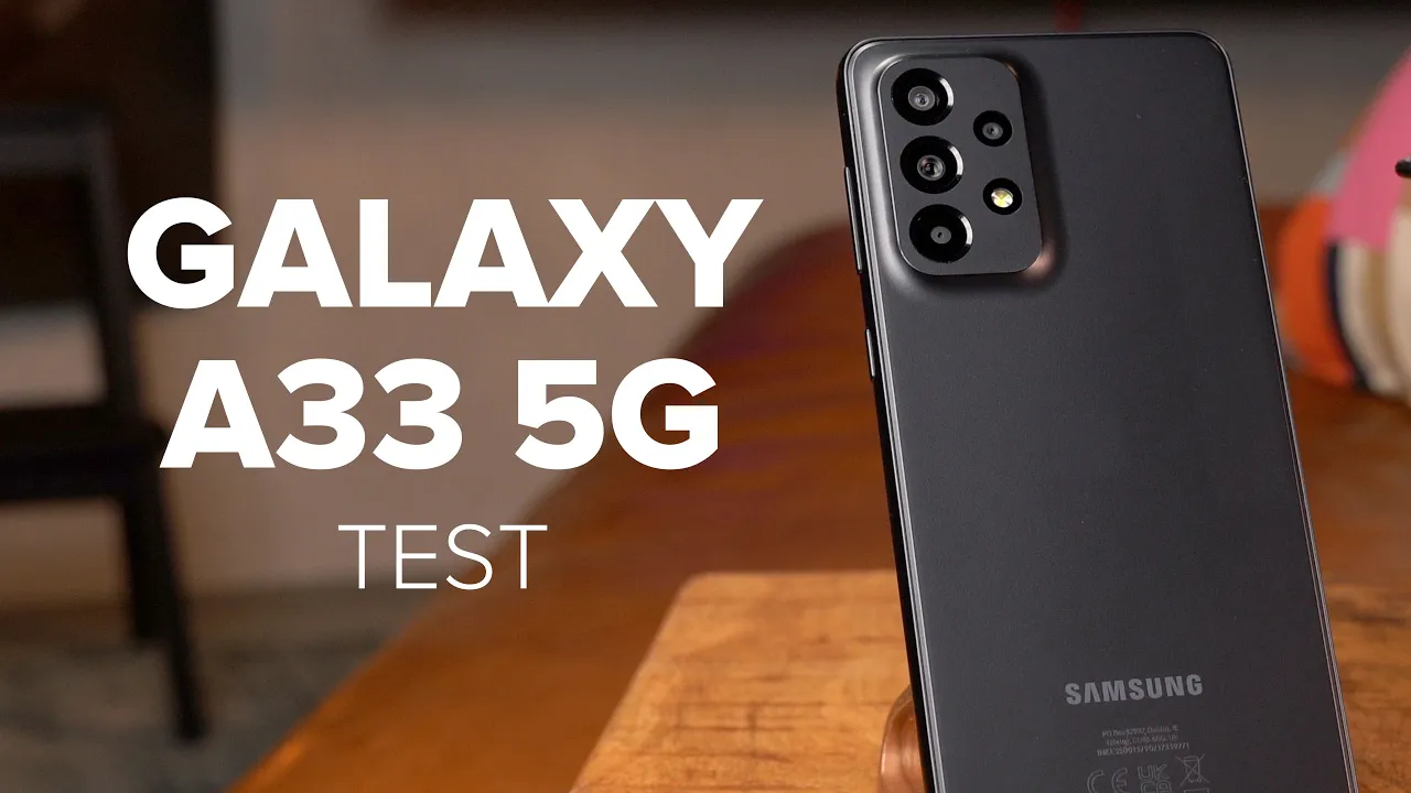 Vido-Test de Samsung Galaxy A33 par Computer Bild