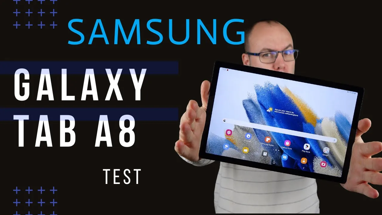 Vido-Test de Samsung Galaxy Tab A8 par YanNick
