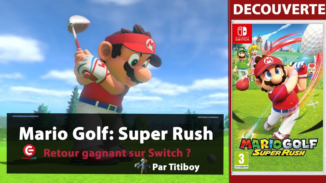 Vido-Test de Mario Golf Super Rush par ConsoleFun