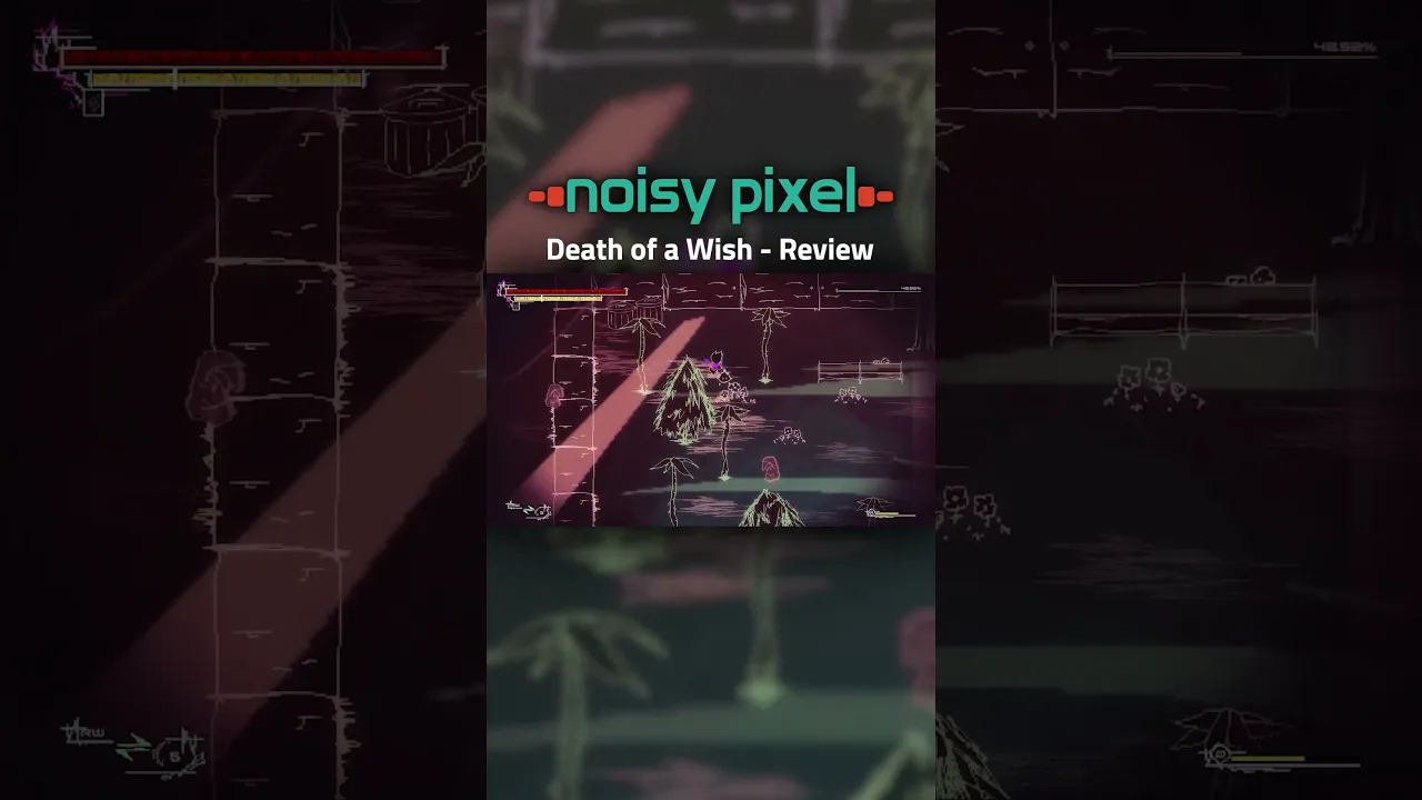 Vido-Test de Death of a Wish par Noisy Pixel