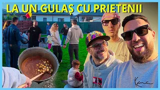 Am fost la un GULAȘ CORECT LA CEAUN la ziua unui prieten!