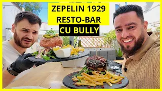 Cel mai bun burger din București? Ăsta este preferatul lui Bully! (Zepelin 1929 Resto-Bar)