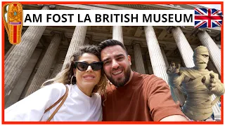 Am fost să vedem MUMIILE de la BRITISH MUSEUM în LONDRA