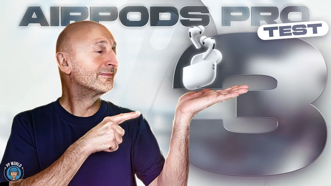 Vido-Test de Apple AirPods Pro 3 par PP World