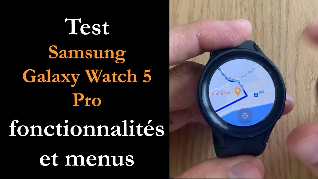Vido-Test de Samsung Galaxy Watch 5 Pro par Montre cardio GPS