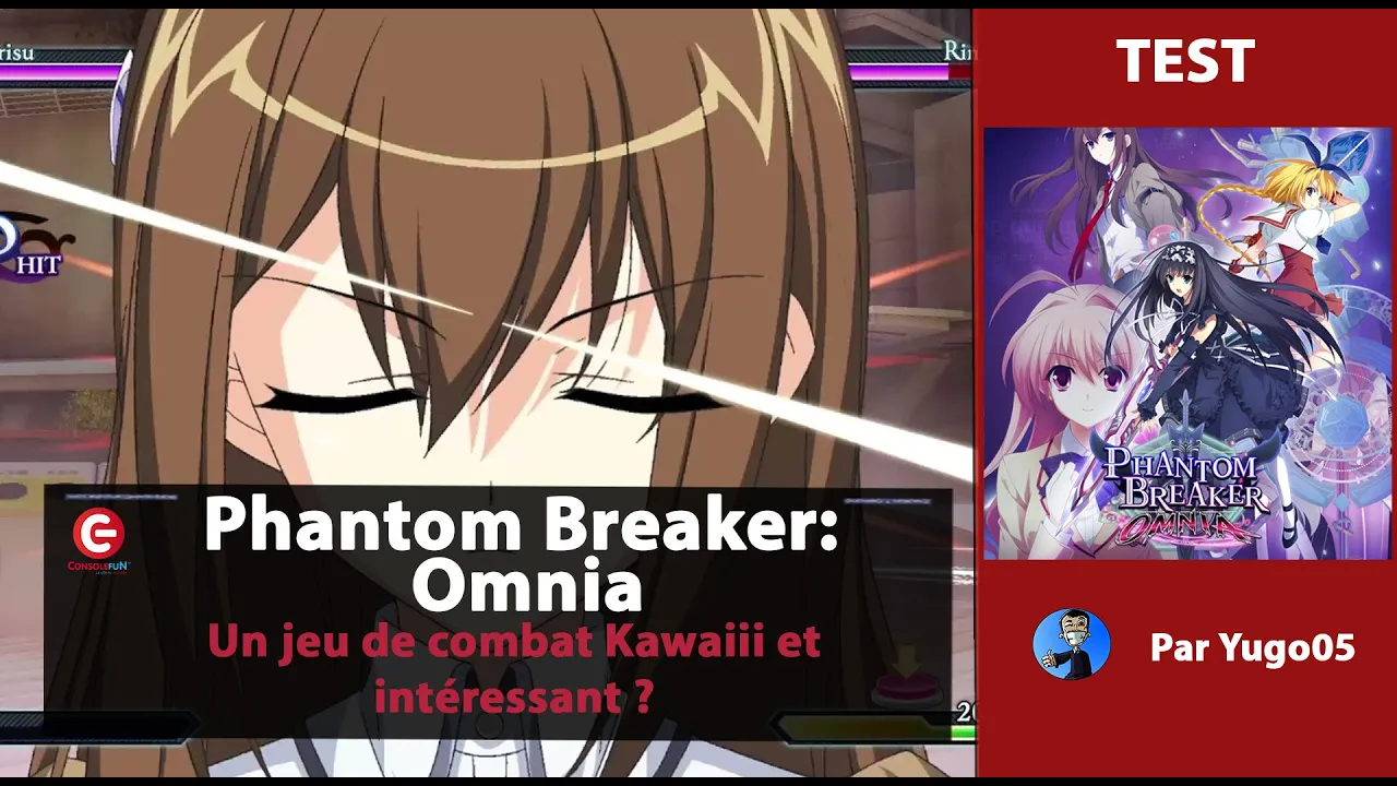 Vido-Test de Phantom Breaker Omnia par ConsoleFun