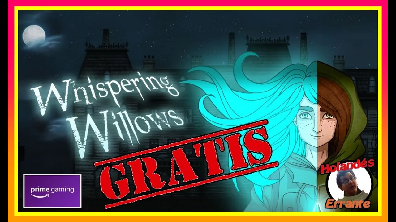 Vido-Test de Whispering Willows par El Holandes Errante