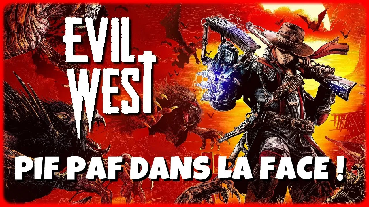 Vido-Test de Evil West par Bibi300