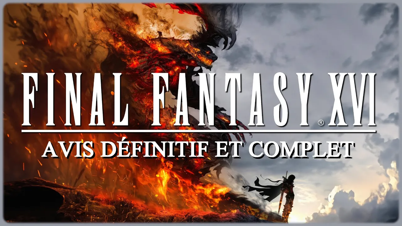 Vido-Test de Final Fantasy XVI par Bibi300