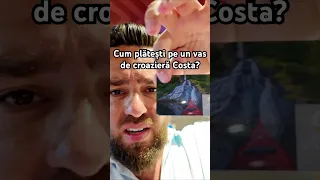 Cum plătești pe un vas de croazieră Costa?