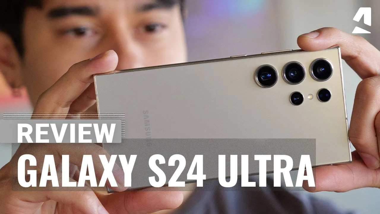 Vido-Test de Samsung Galaxy S24 Ultra par GSMArena