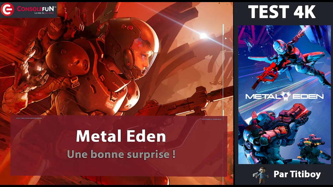 Vidéo-Test de Metal Eden par ConsoleFun