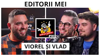 Podcast Nefiltrat cu EDITORII mei: Viorel și Vlad  #90