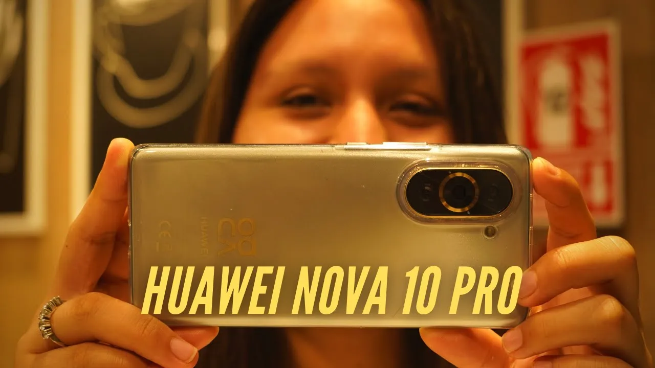 Vido-Test de Huawei Nova 10 Pro par TecNoMotion