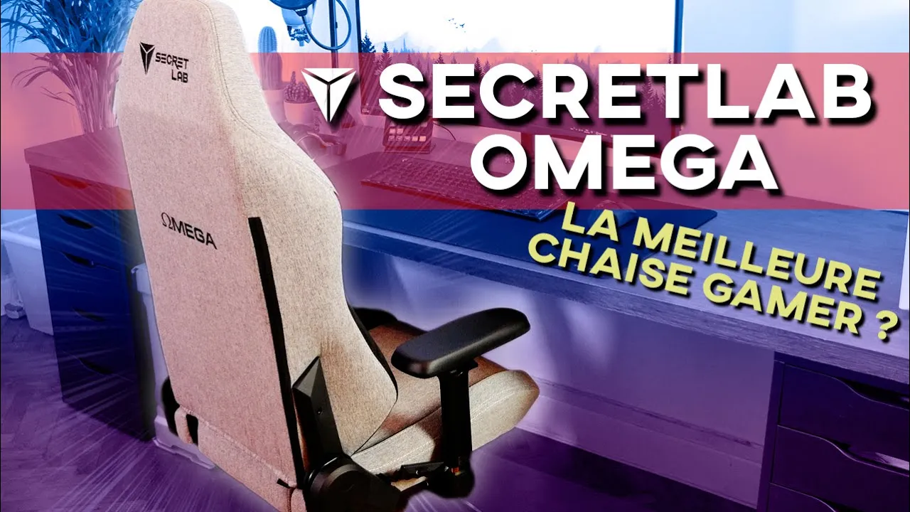 Vido-Test de Secretlab Omega par GamerTech