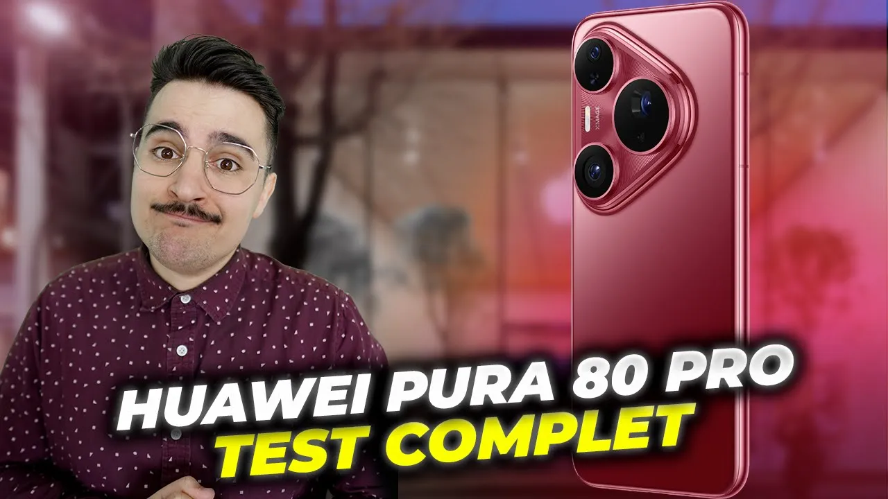 Vido-Test de Huawei Pura 80 Pro par Pannacotech