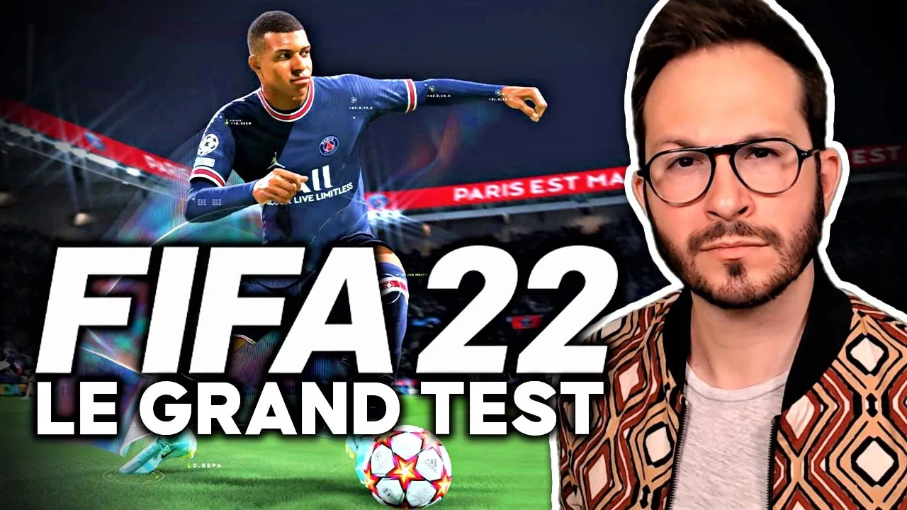 Vido-Test de FIFA 22 par Julien Chize