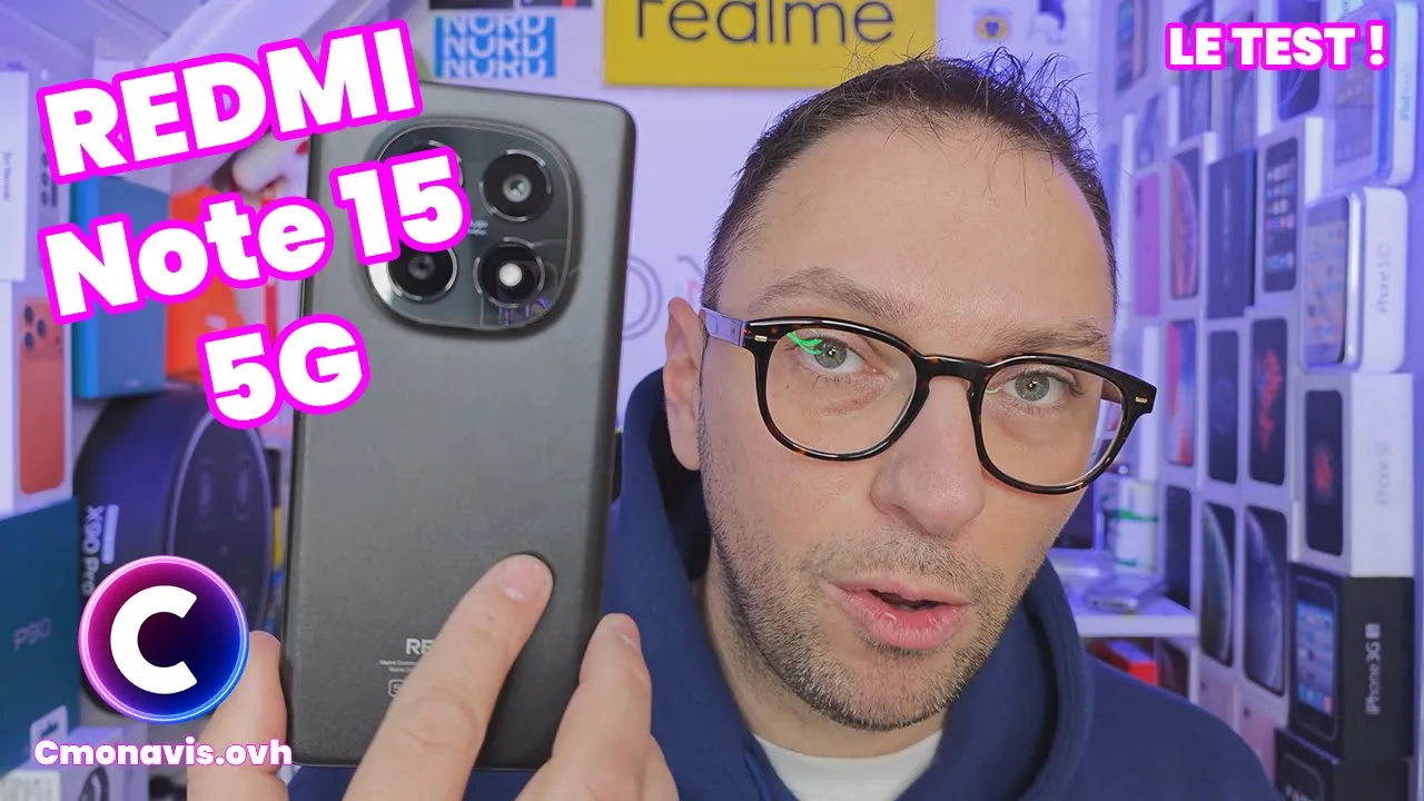 Vid�o-Test de Xiaomi Redmi Note 15 par Cmonavis