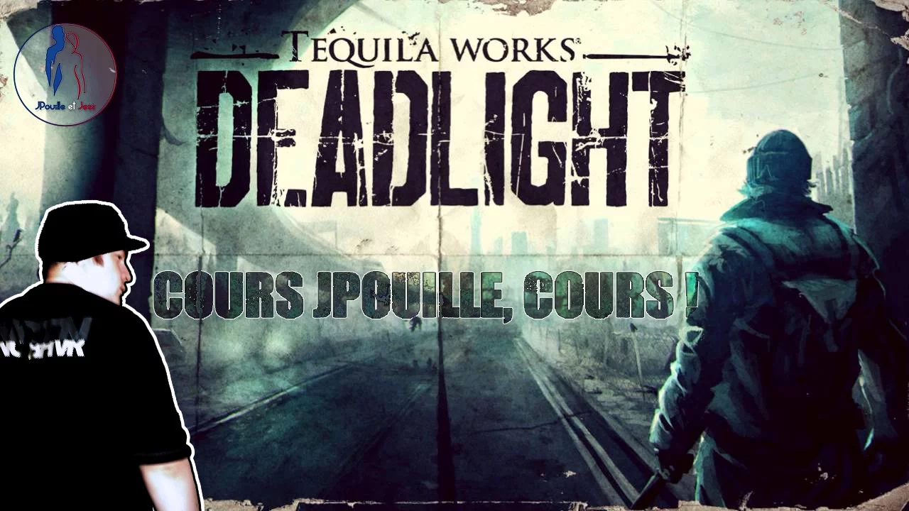 Vido-Test de Deadlight par JPouille et Jess