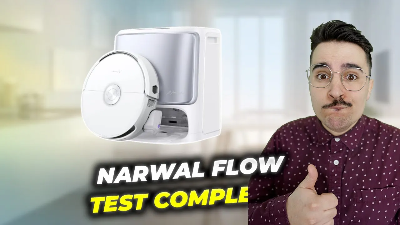 Vidéo-Test de Narwal Flow par Pannacotech