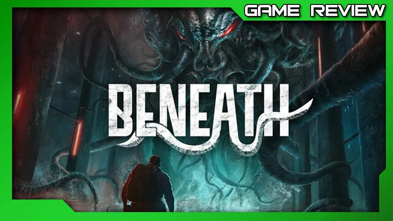 Vid�o-Test de Beneath par XBL Party Podcast