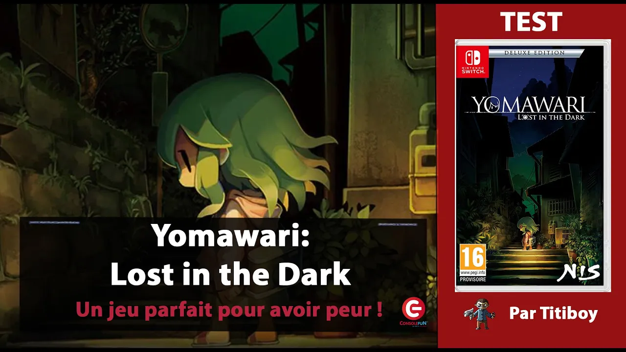 Vido-Test de Yomawari Lost in the Dark par ConsoleFun