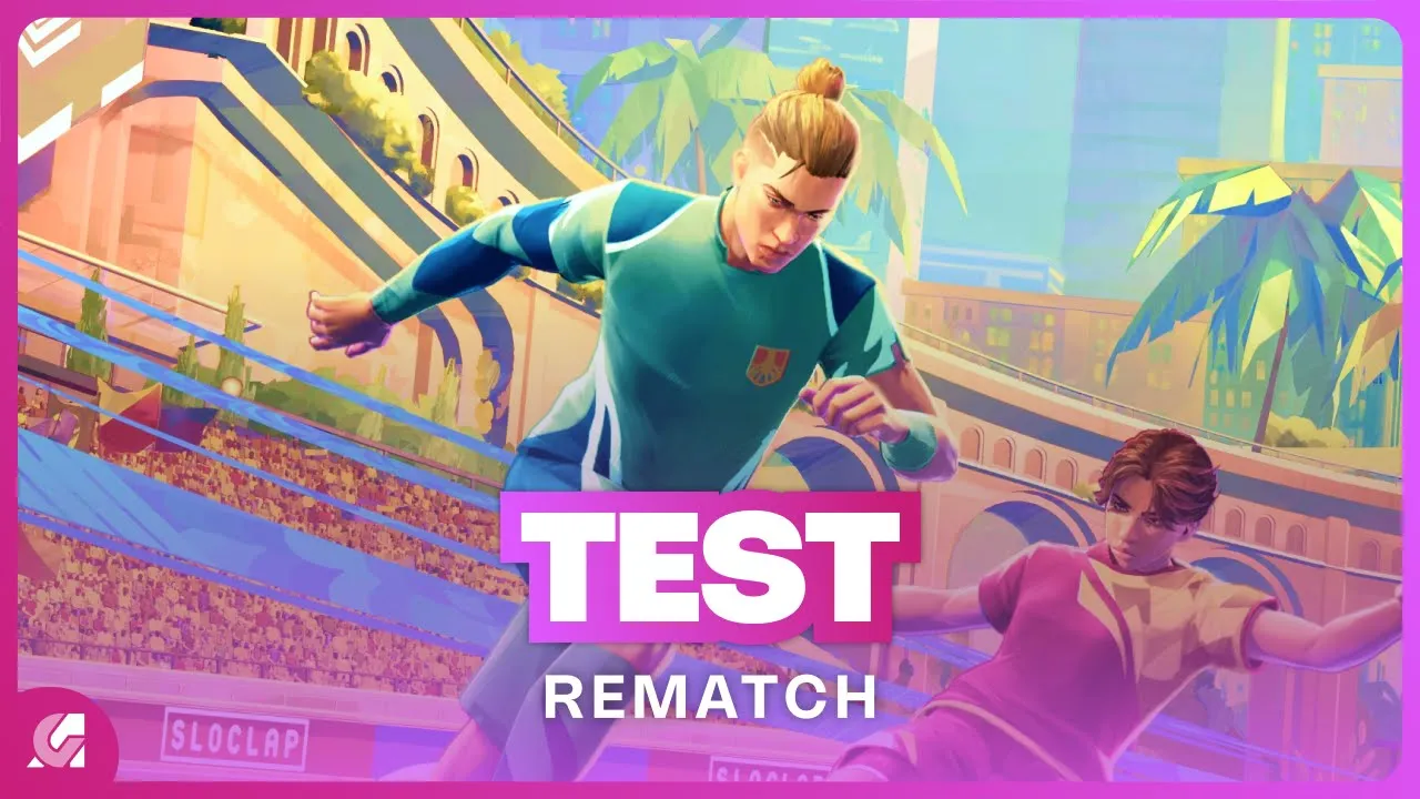 Vidéo-Test de Rematch par ActuGaming