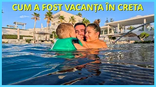 CUM A FOST DE FAPT VACANȚA ÎN CRETA