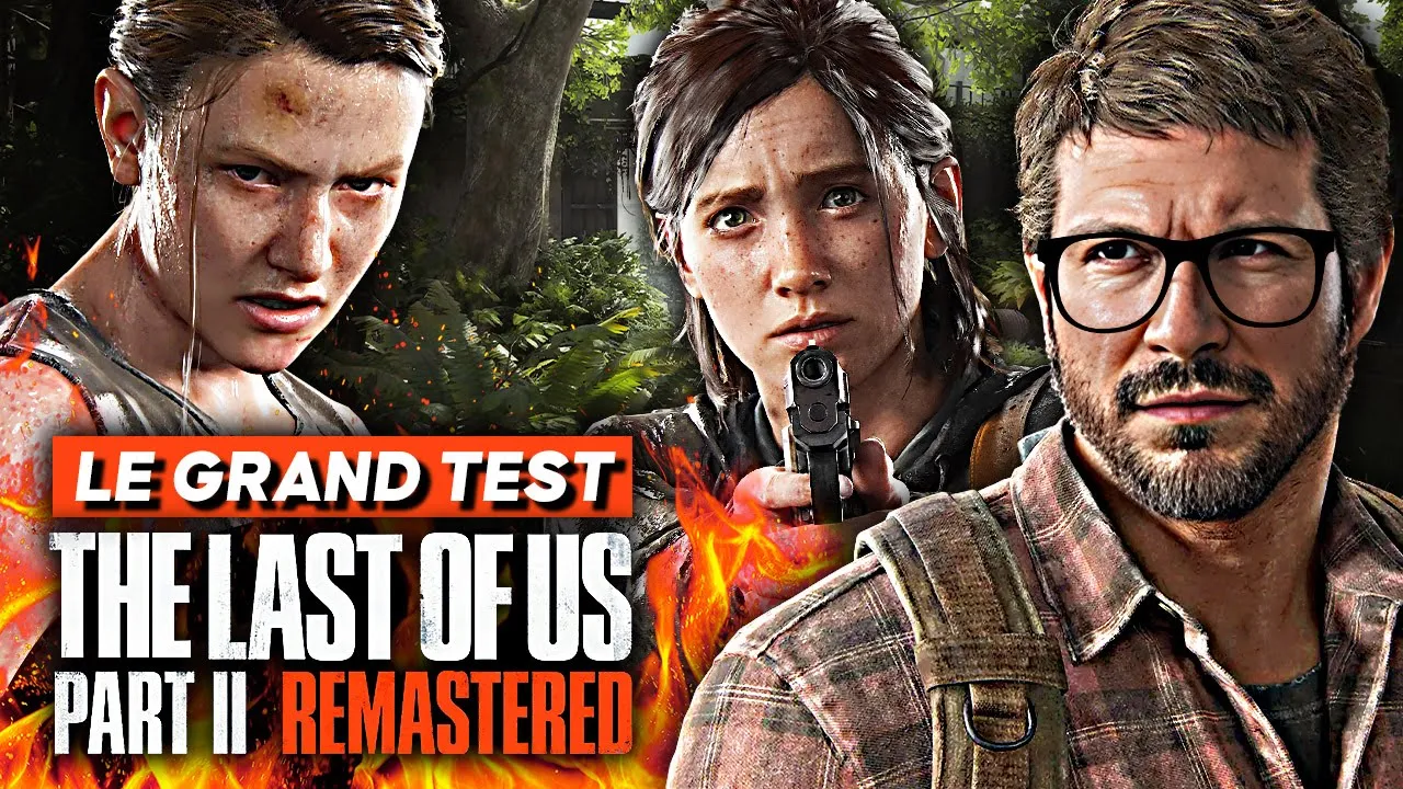 Vido-Test de The Last of Us Part II Remastered par Julien Chize