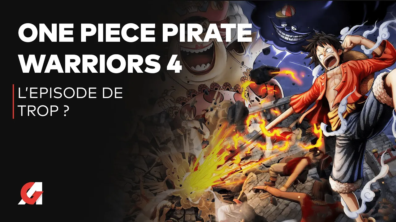 Vido-Test de One Piece Pirate Warriors 4 par ActuGaming
