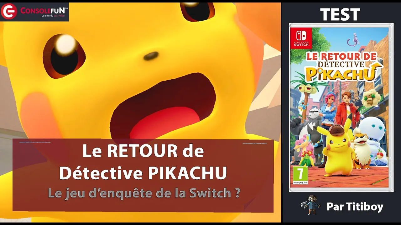 Vido-Test de Detective Pikachu Returns par ConsoleFun