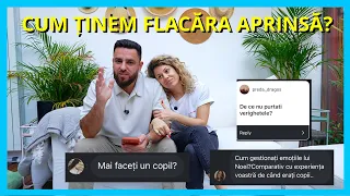 CUM ȚINEM APRINSĂ FLACĂRA RELAȚIEI DUPĂ 10 ANI? (Q&A)