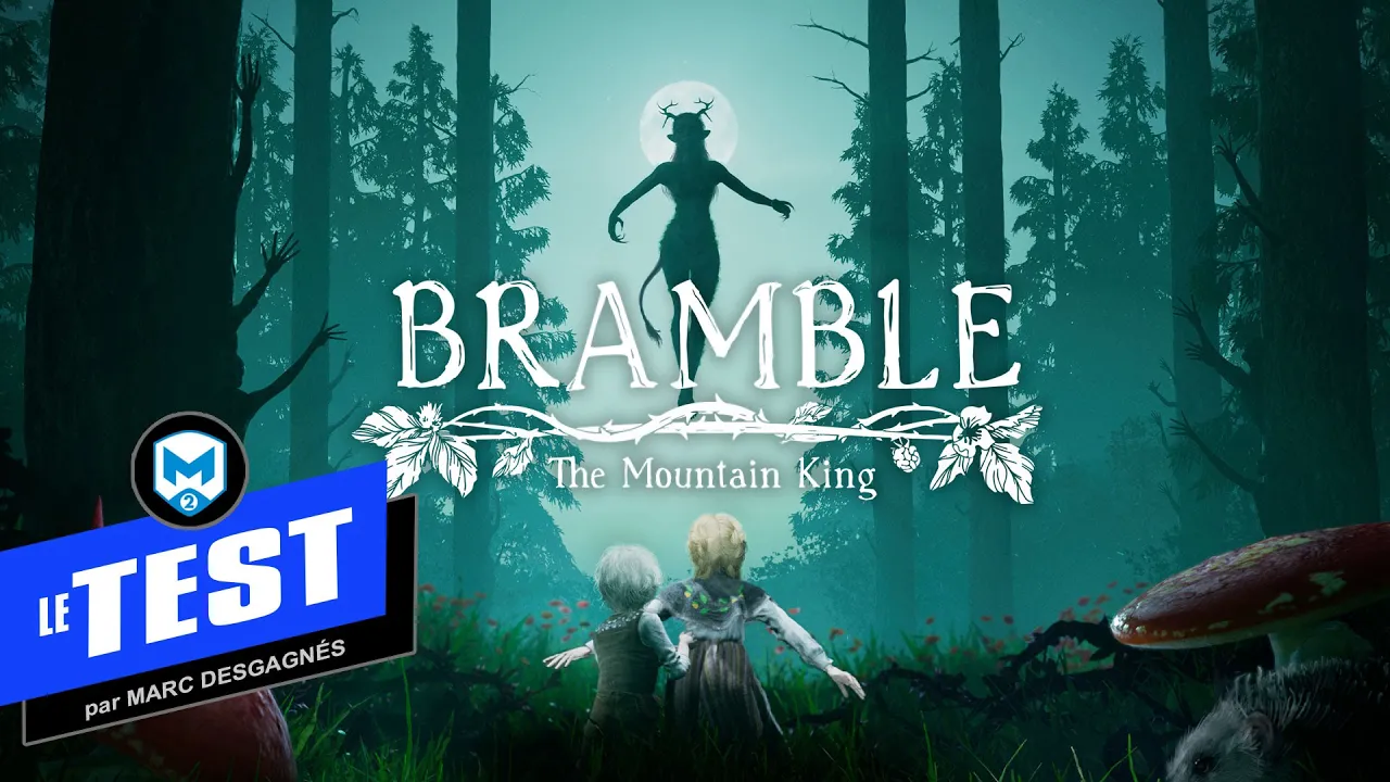 Vido-Test de Bramble The Mountain King par M2 Gaming Canada