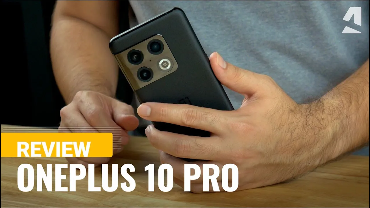 Vido-Test de OnePlus 10 Pro par GSMArena